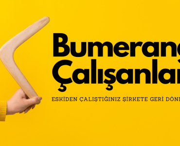 Bumerang Çalışanlar