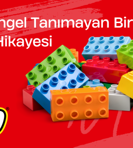 LEGO Engel Tanımayan bir Başarı Hikayesi